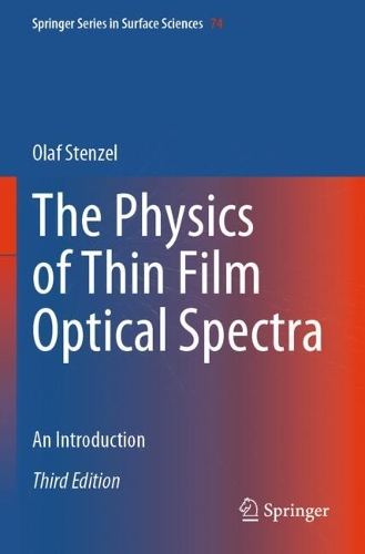 The Physics of Thin Film Optical Spectra: An Introduction. Third Edition 2024