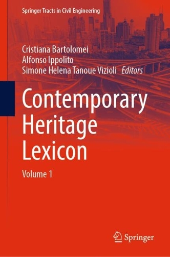 Contemporary Heritage Lexicon: Volume 1. 2024 ed.
