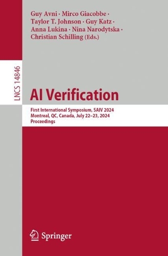 AI Verification: First International Symposium, SAIV 2024, Montreal, QC, Canada, July 22-23, 2024, Proceedings. 2024 ed.