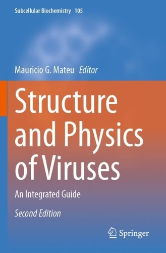Structure and Physics of Viruses: An Integrated Guide. Second Edition 2024