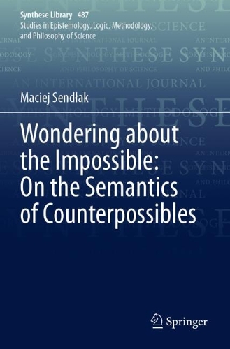 Wondering about the Impossible: On the Semantics of Counterpossibles.