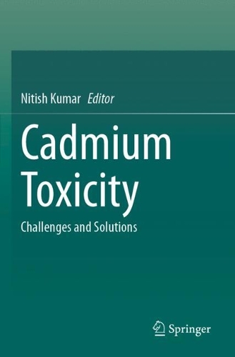 Cadmium Toxicity: Challenges and Solutions.