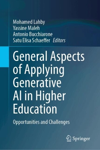 General Aspects of Applying Generative AI in Higher Education: Opportunities and Challenges. 2024 ed.