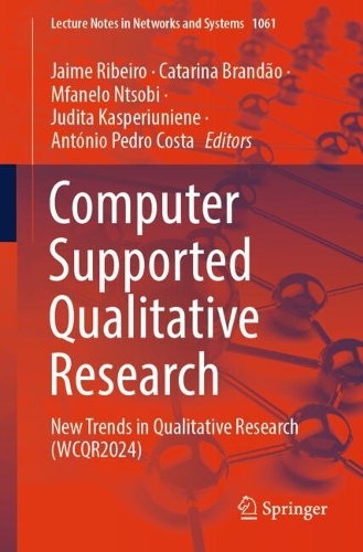 Computer Supported Qualitative Research: New Trends in Qualitative Research (WCQR2024). 2024 ed.
