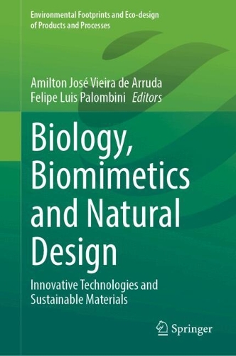 Biology, Biomimetics and Natural Design: Innovative Technologies and Sustainable Materials. 2024 ed.