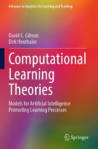 Computational Learning Theories: Models for Artificial Intelligence Promoting Learning Processes.