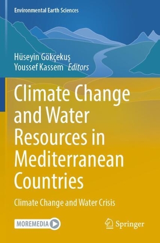 Climate Change and Water Resources in Mediterranean Countries: Climate Change and Water Crisis.