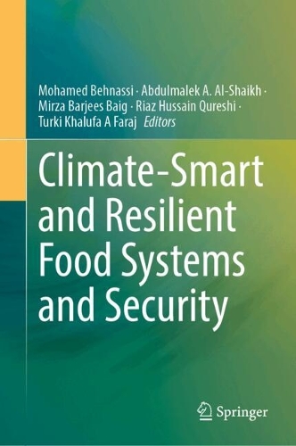 Climate-Smart and Resilient Food Systems and Security. 2024 ed.