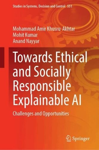 Towards Ethical and Socially Responsible Explainable AI: Challenges and Opportunities. 2024 ed.