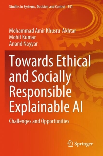 Towards Ethical and Socially Responsible Explainable AI: Challenges and Opportunities.