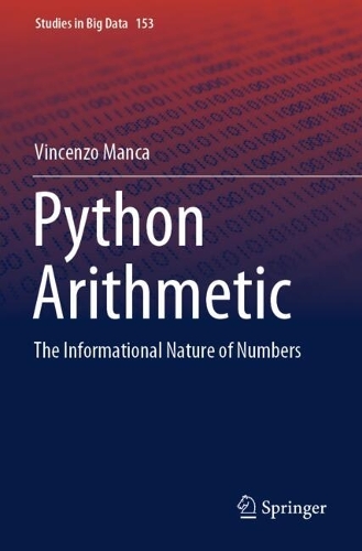 Python Arithmetic: The Informational Nature of Numbers.