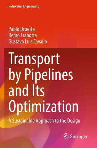 Transport by Pipelines and Its Optimization: A Sustainable Approach to the Design.