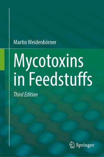 Mycotoxins in Feedstuffs. Third Edition 2025
