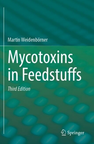 Mycotoxins in Feedstuffs. Third Edition 2025