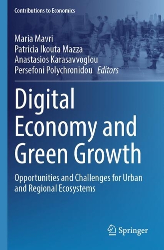 Digital Economy and Green Growth: Opportunities and Challenges for Urban and Regional Ecosystems.