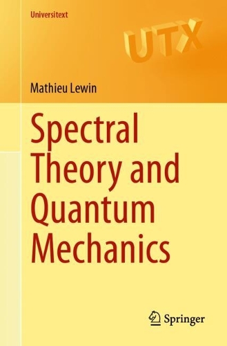 Spectral Theory and Quantum Mechanics.