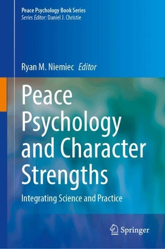 Peace Psychology and Character Strengths