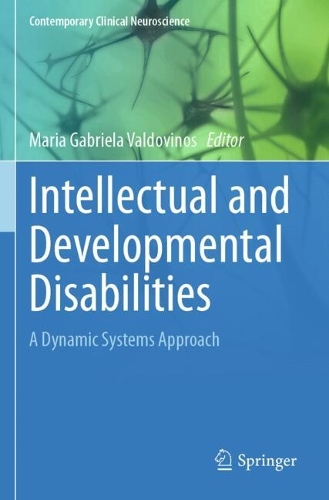 Intellectual and Developmental Disabilities: A Dynamic Systems Approach.