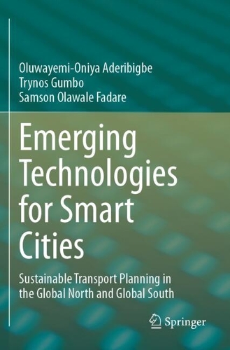 Emerging Technologies for Smart Cities: Sustainable Transport Planning in the Global North and Global South.