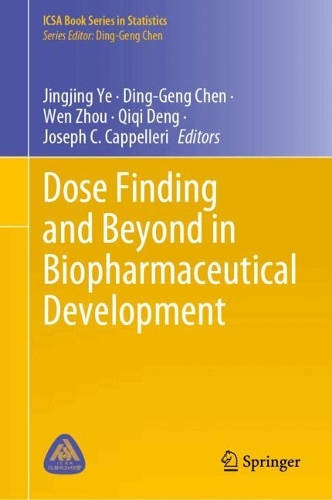 Dose Finding and Beyond in Biopharmaceutical Development.