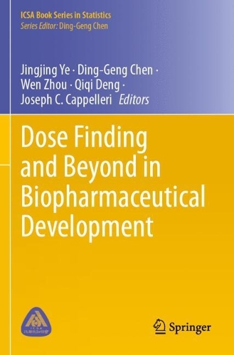 Dose Finding and Beyond in Biopharmaceutical Development.