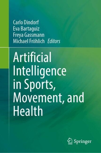 Artificial Intelligence in Sports, Movement, and Health. 2024 ed.