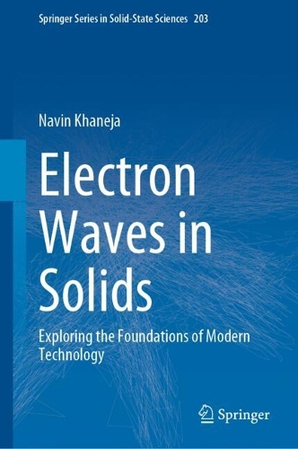 Electron Waves in Solids: Exploring the Foundations of Modern Technology. 2024 ed.