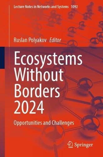 Ecosystems Without Borders 2024: Opportunities and Challenges. 2024 ed.