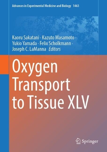 Oxygen Transport to Tissue XLV. 2024 ed.