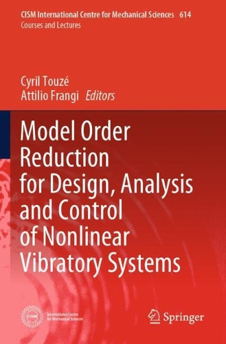 Model Order Reduction for Design, Analysis and Control of Nonlinear Vibratory Systems.