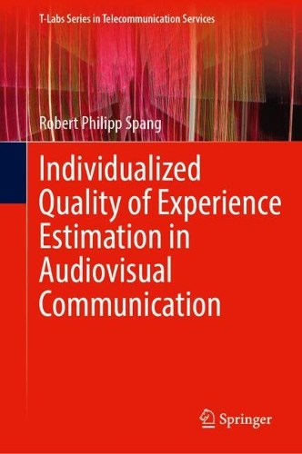 Individualized Quality of Experience Estimation in Audiovisual Communication. 2024 ed.
