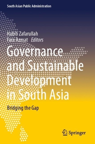 Governance and Sustainable Development in South Asia: Bridging the Gap.