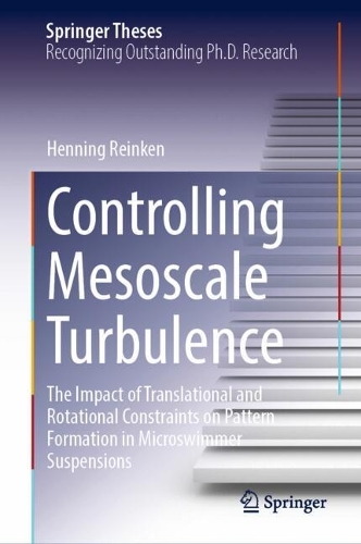 Controlling Mesoscale Turbulence: The Impact of Translational and Rotational Constraints on Pattern Formation in Microswimmer Suspensions. 2024 ed.