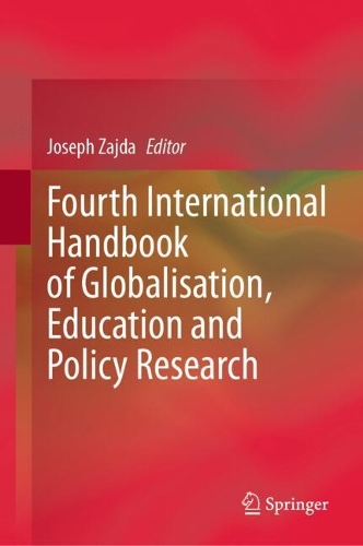Fourth International Handbook of Globalisation, Education and Policy Research.