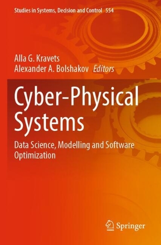 Cyber-Physical Systems: Data Science, Modelling and Software Optimization.
