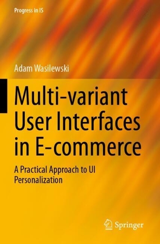 Multi-variant User Interfaces in E-commerce: A Practical Approach to UI Personalization.
