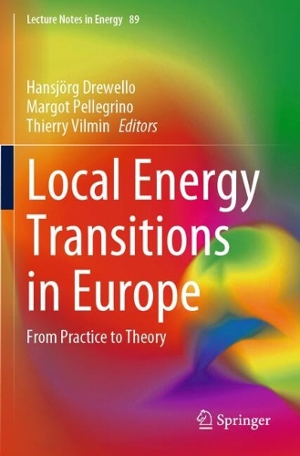 Local Energy Transitions in Europe: From Practice to Theory.