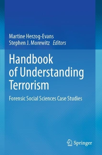 Handbook of Understanding Terrorism: Forensic Social Sciences Case Studies.