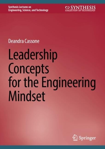 Leadership Concepts for the Engineering Mindset. 2025 ed.