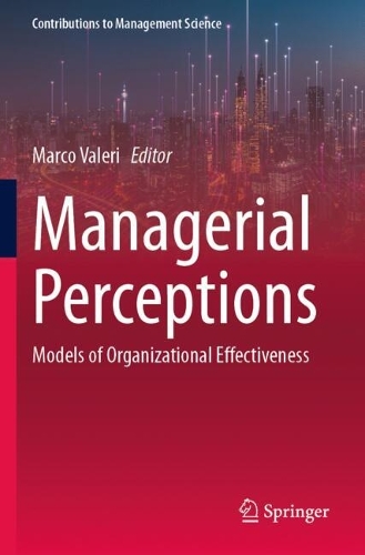 Managerial Perceptions: Models of Organizational Effectiveness.