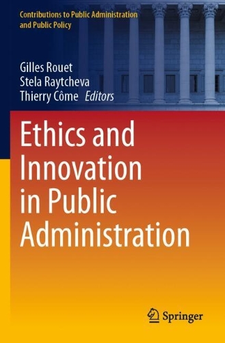 Ethics and Innovation in Public Administration.