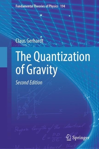 The Quantization of Gravity. Second Edition 2024