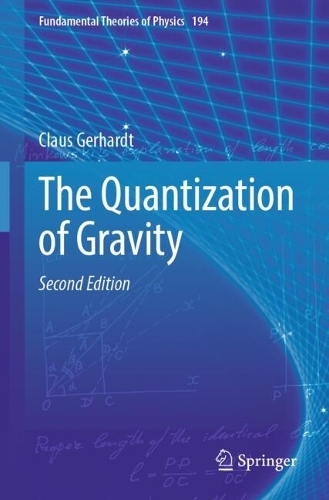 The Quantization of Gravity. Second Edition 2024