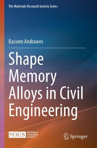 Shape Memory Alloys in Civil Engineering.