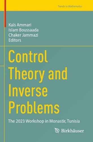 Control Theory and Inverse Problems: The 2023 Workshop in Monastir, Tunisia.