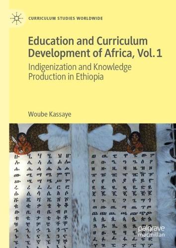 Education and Curriculum Development of Africa. Vol. 1