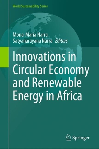 Innovations in Circular Economy and Renewable Energy in Africa. 2024 ed.