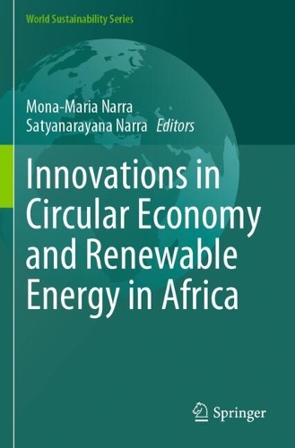 Innovations in Circular Economy and Renewable Energy in Africa.