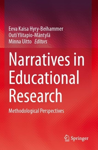Narratives in Educational Research: Methodological Perspectives.
