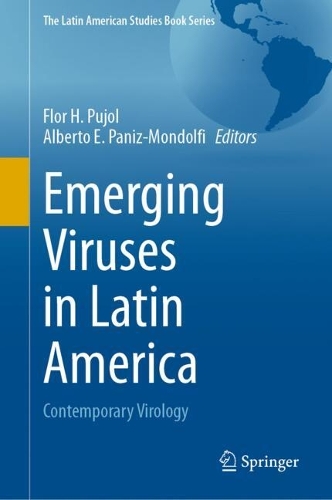 Emerging Viruses in Latin America: Contemporary Virology. 2024 ed.